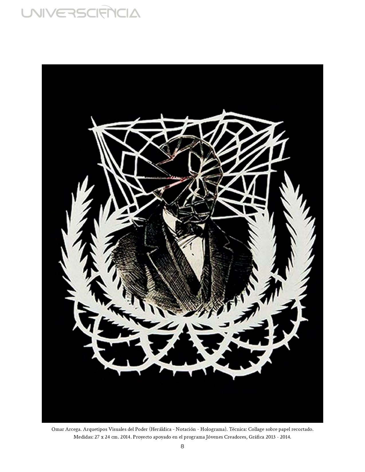 Omar Arcega. Arquetipos Visuales del Poder (Heráldica - Notación - Holograma). Técnica: Collage sobre papel recortado. 